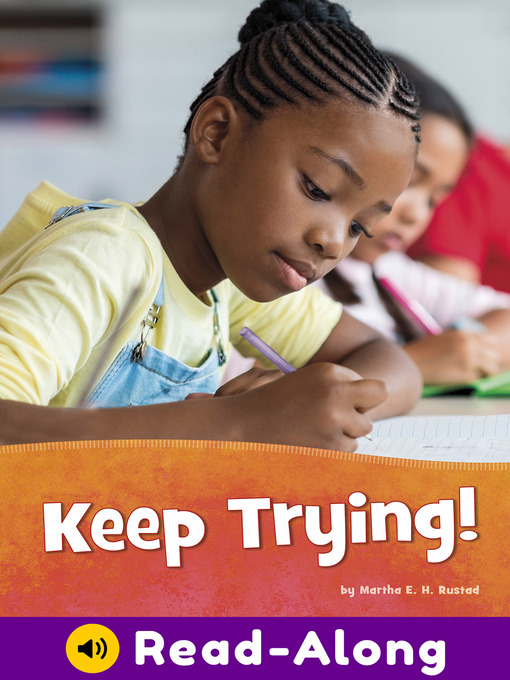Title details for Keep Trying! by Martha E. H. Rustad - Wait list